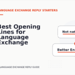Best Opening Lines for Language Exchange Replys