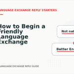 How to Begin a Friendly Language Exchange Reply