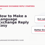 How to Make a Language Exchange Reply Easy to Understand