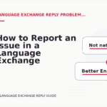 How to Report an Issue in a Language Exchange Reply