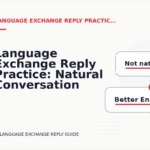 Language Exchange Reply Practice: Natural Conversation Lines