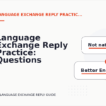 Language Exchange Reply Practice: Questions and Answers